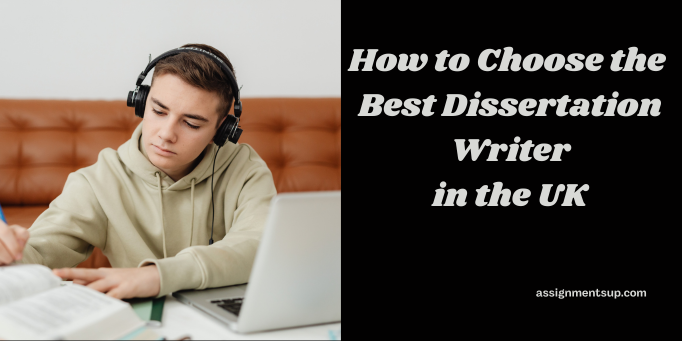 Best Dissertation Writer in UK